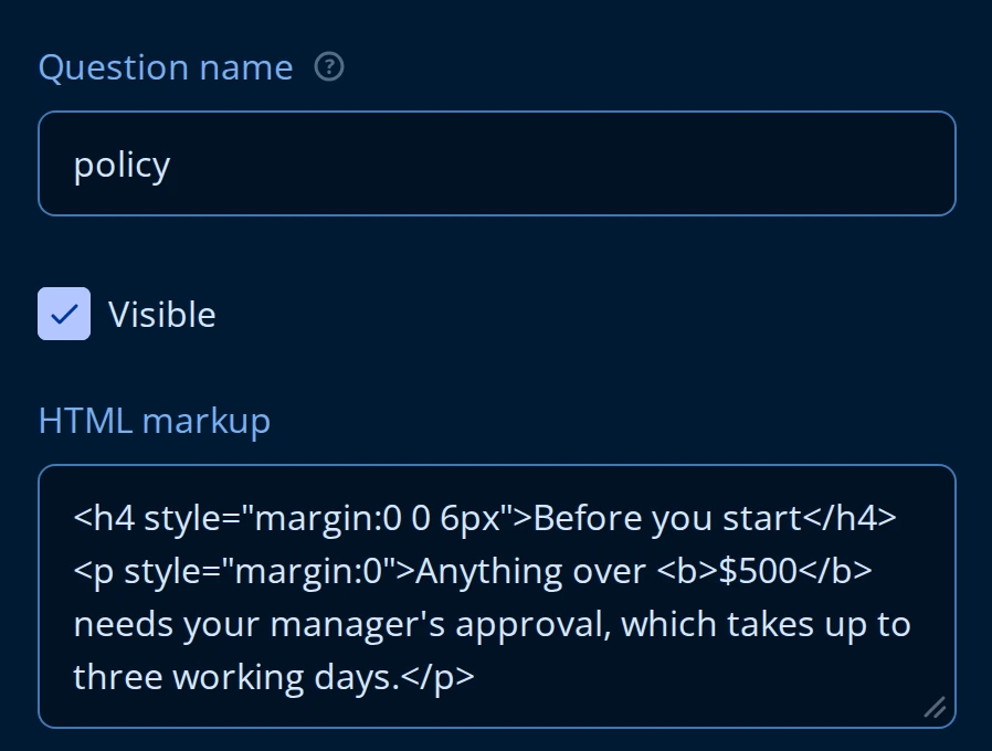 General page of the Property Grid for an HTML question: Question name set to policy, a Visible checkbox, and an HTML markup editor holding a heading and a paragraph