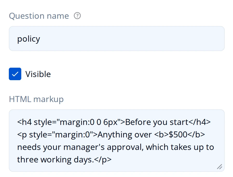 General page of the Property Grid for an HTML question: Question name set to policy, a Visible checkbox, and an HTML markup editor holding a heading and a paragraph