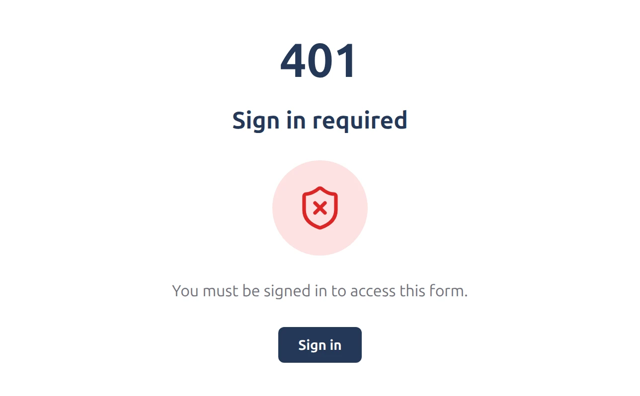 Private form shown to a signed-out visitor: 401 Sign in required with a Sign in link